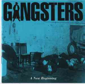 The Gangsters  - A New Beginning