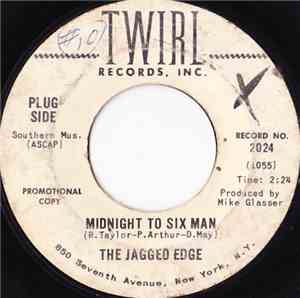 The Jagged Edge - Midnight To Six Man
