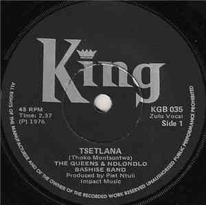The Queens  & Ndlondlo Bashise Band - Tsetlana / Mhlobo Mdala