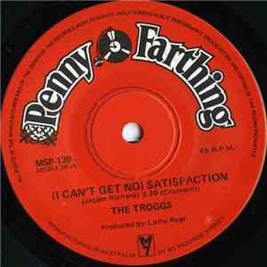 The Troggs - (I Can't Get No) Satisfaction