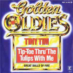 Tiny Tim - Tip-Toe Thru' The Tulips With Me