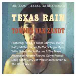 Townes Van Zandt - Texas Rain