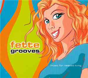 Various - Fette Grooves (Music For Relaxed Living)