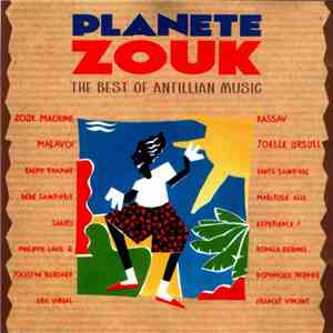 Various - Planete Zouk - The Best Of Antillian Music