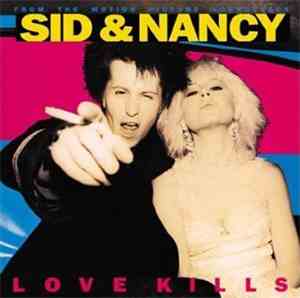 Various - Sid And Nancy: Love Kills (Music From The Motion Picture Soundtra ...