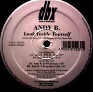 Andy B.  - Look Inside Yourself