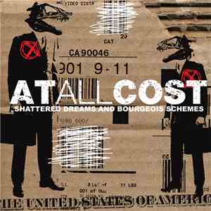 At All Cost - Shattered Dreams And Bourgeois Schemes
