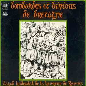 Bagad Kadoudal De La Kevrenn De Rennes - Bombardes Et Binious De Bretagne