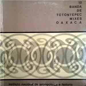Banda De Tontontepec - Mixes - Oaxaca