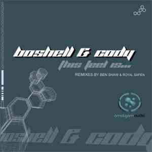 Boshell & Cody - This Feel Is...