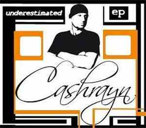 Ca$h Rayn - Underestimated EP