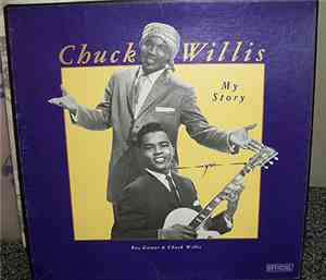 Chuck Willis - My Story