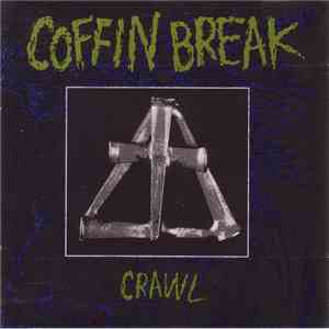 Coffin Break - Crawl