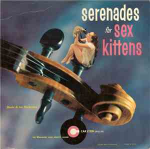 Dante & His Orchestra - Serenades For Sex Kittens