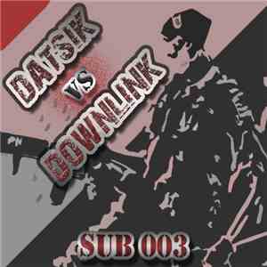 Datsik vs. Downlink  - Against The Machines EP