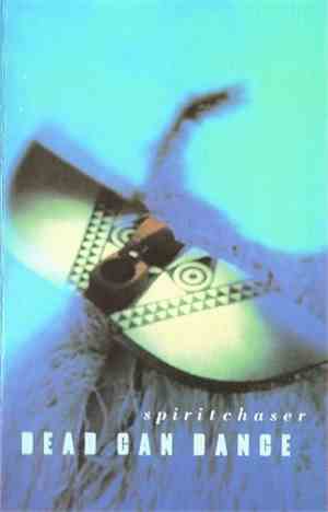Dead Can Dance - Spiritchaser