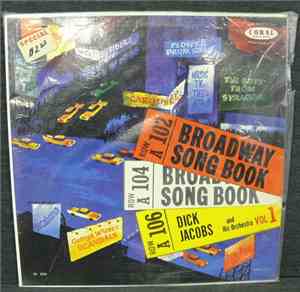 Dick Jacobs & His Orchestra - The Broadway Songbook Vol 1