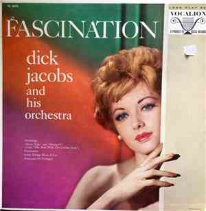 Dick Jacobs Orchestra - Fascination