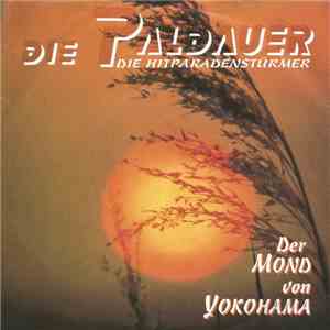 Die Paldauer - Der Mond Von Yokohama