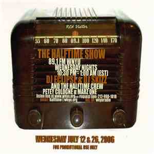 DJ Eclipse  & DJ Skizz - The Halftime Show (89.1 FM,WNYU) 07/12 & 26/2006