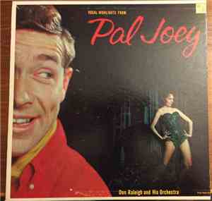 Don Raleigh & His Orchestra - Vocal Highlights From Pal Joey