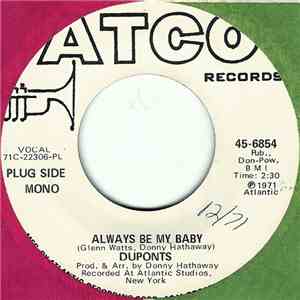 Duponts - Always Be My Baby