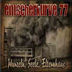 Emscherkurve 77 - Wurzeln, Seele, Elternhaus