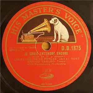 Enrico Caruso with Symphony Orchestra - Celeste Aida / Je Crois Entendre En ...