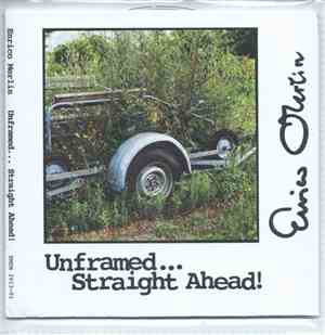 Enrico Merlin - Unframed... Straight Ahead!