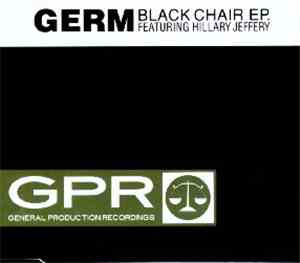 Germ Featuring Hillary Jeffery - Black Chair EP.