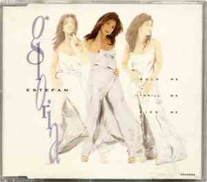 Gloria Estefan - Hold Me, Thrill Me, Kiss Me