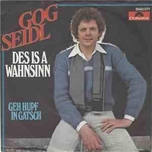 Gog Seidl - Des Is A Wahnsinn