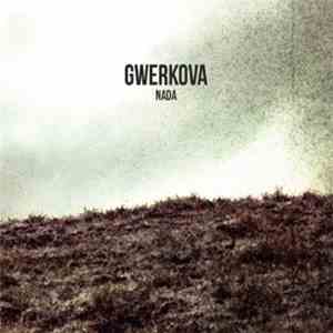 Gwerkova - Nada