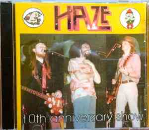 Haze  - 10th Anniversary Show