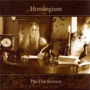Horologium - The Fire Sermon