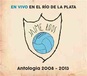 Jaime Roos - En Vivo En El Río De La Plata