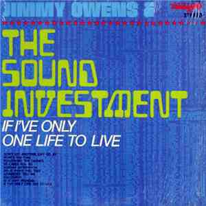 Jimmy Owens  & The Sound Investment - If I've Only One Life To Live