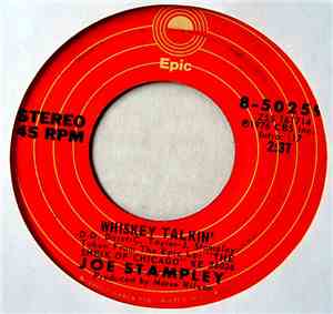 Joe Stampley - Whiskey Talkin'