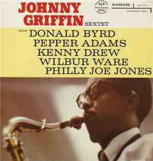 Johnny Griffin Sextet, Johnny Griffin - Johnny Griffin Sextet