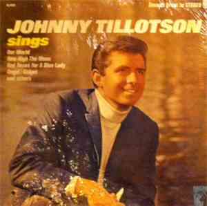 Johnny Tillotson - Johnny Tillotson Sings Our World