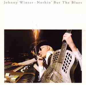 Johnny Winter - Nothin' But The Blues