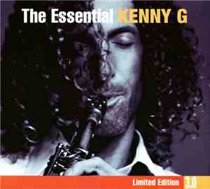 Kenny G  - The Essential Kenny G