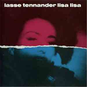 Lasse Tennander - Lisa Lisa
