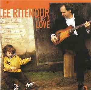 Lee Ritenour - This Is Love