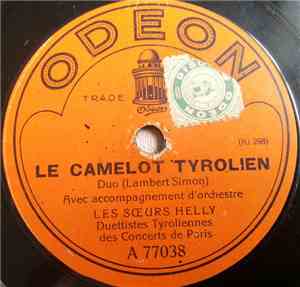 Les Sœurs Helly - Le Camelot Tyrolien / Suzy