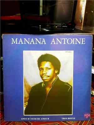 Manana Antoine - Amour Chercher Amour / Trouboule