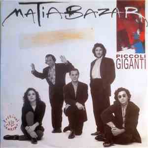 Matia Bazar - Piccoli Giganti