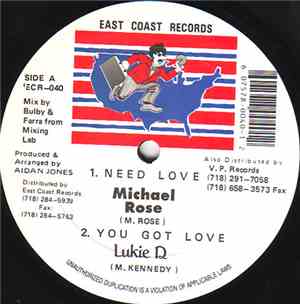 Michael Rose / Lukie D / Frankie Paul - Need Love / You Got Love / Come & G ...