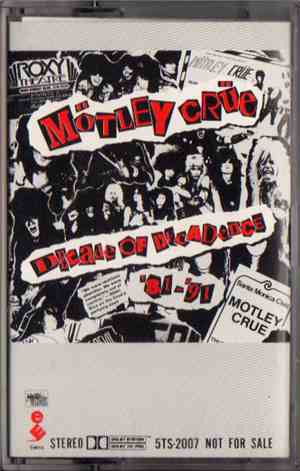Mötley Crüe - Decade Of Decadence '81-'91