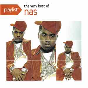 Nas - Playlist: The Very Best Of Nas
